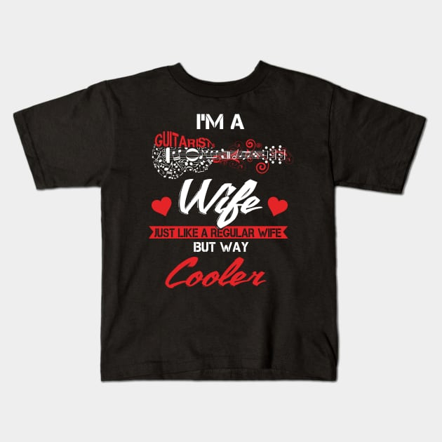 I'm A Regular Wife But Way Cooler Kids T-Shirt by TeeSky